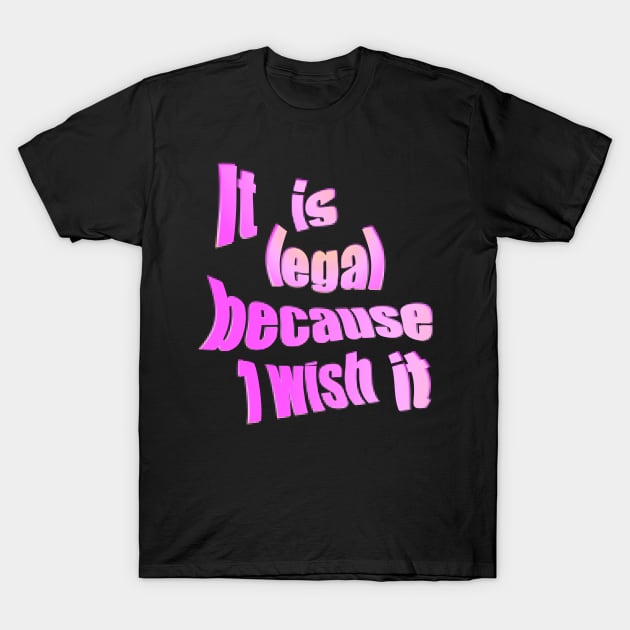 I wish it T-Shirt by stefy